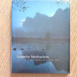 Yosemite Meditations Book Michael Frye 2003 Quotes National Parks Photos Gifts